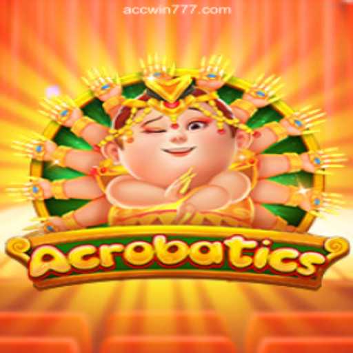 Master the Game of Acrobatics: Experience Online Slots Thrills with ACCWIN.com